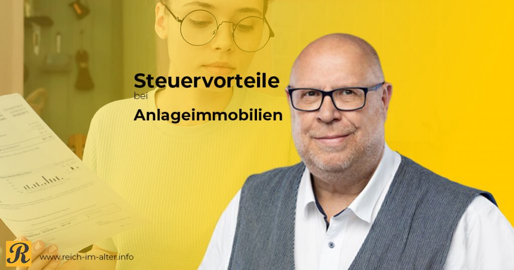 Steuervorteile bei Anlageimmobilien