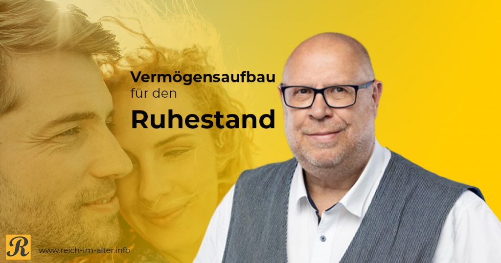 Vermögensaufbau für den Ruhestand
